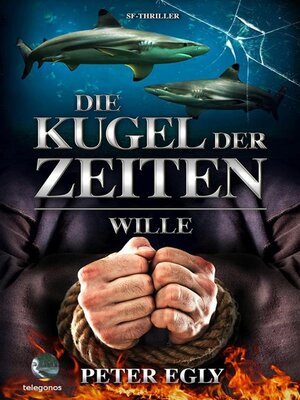 cover image of Die Kugel der Zeiten--Wille